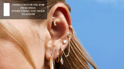 Using Castor Oil For Piercings: Everything You Need To Know