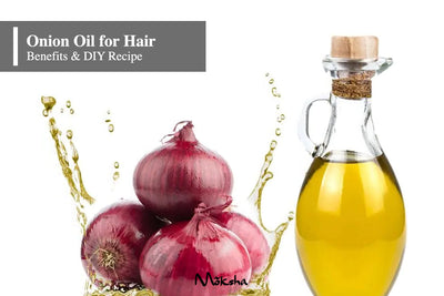 Onion Oil for Hair I Benefits & Uses
